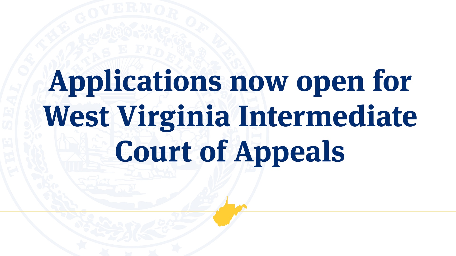 Applications now open for West Virginia Intermediate Court of Appeals