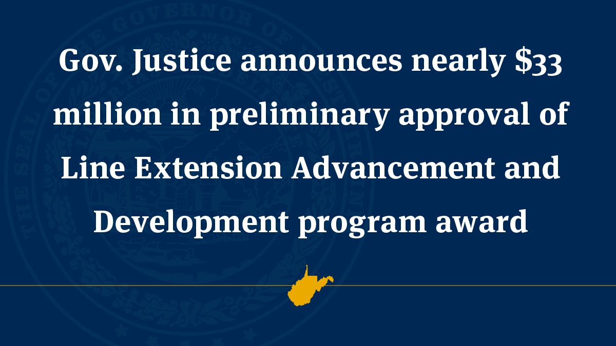 Gov. Justice Announces Nearly $33 Million In Preliminary Approval Of ...