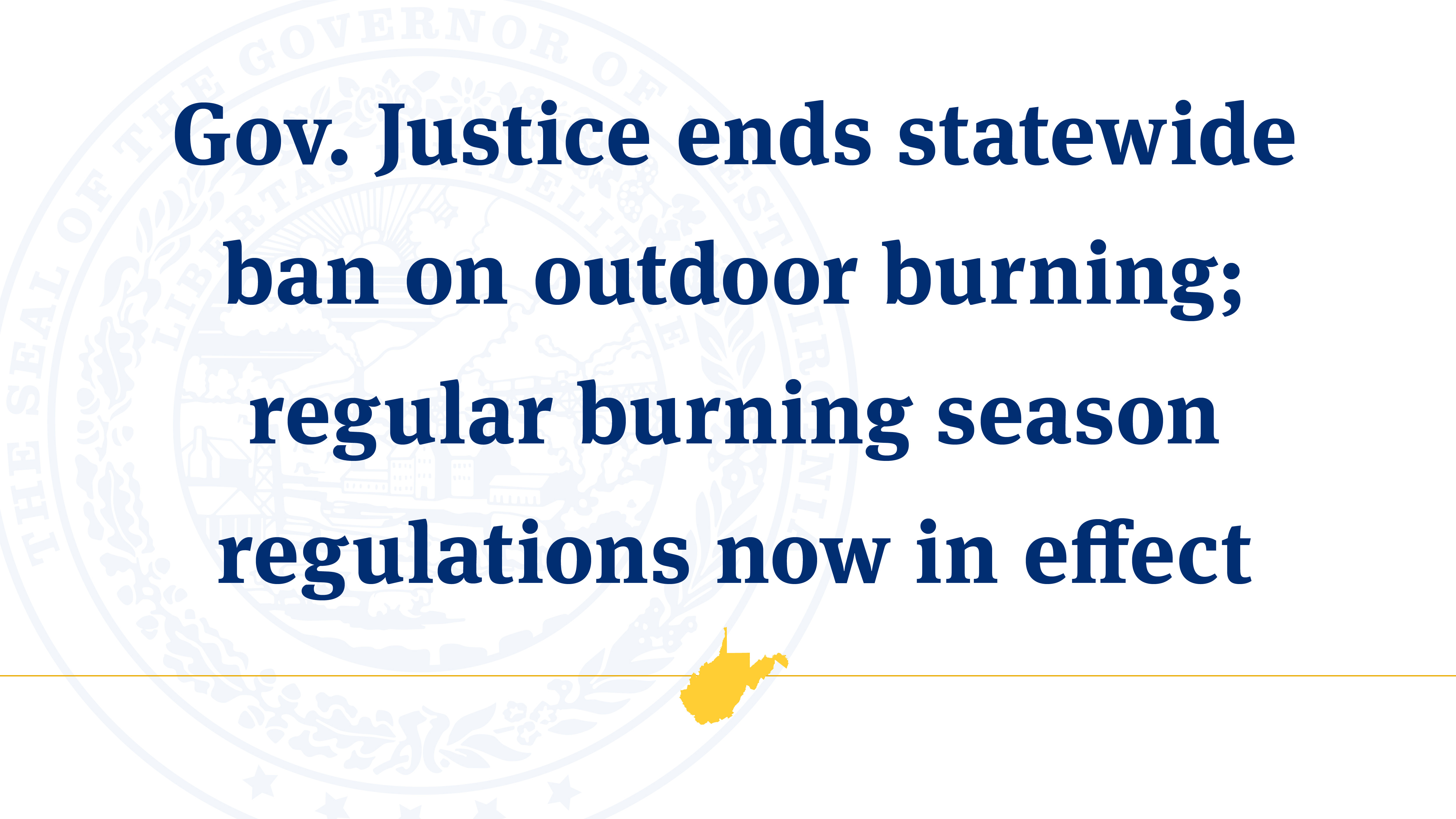 Gov. Justice ends statewide ban on outdoor burning; regular burning