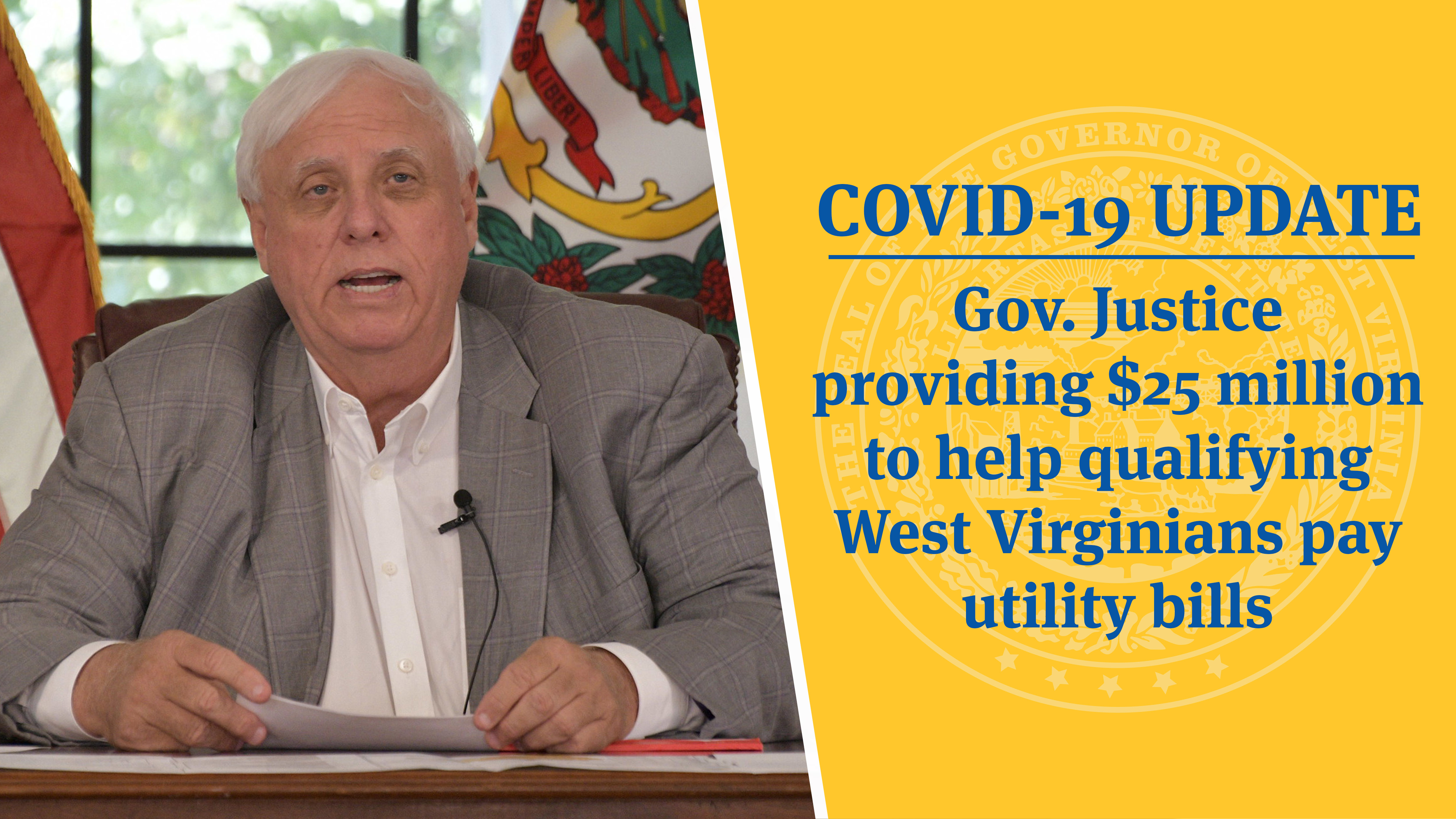 COVID19 UPDATE Gov. Justice providing 25 million to help qualifying