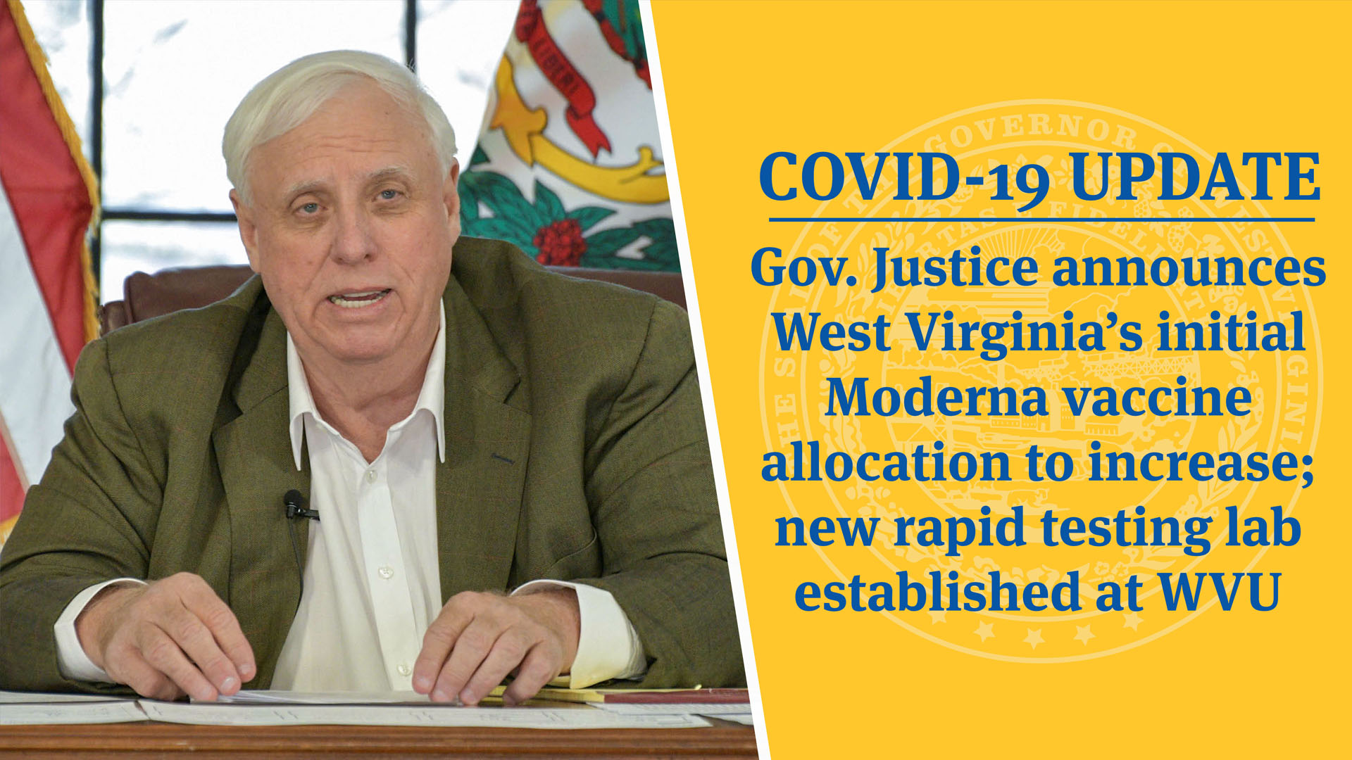 COVID19 UPDATE Gov. Justice announces West Virginia’s initial Moderna