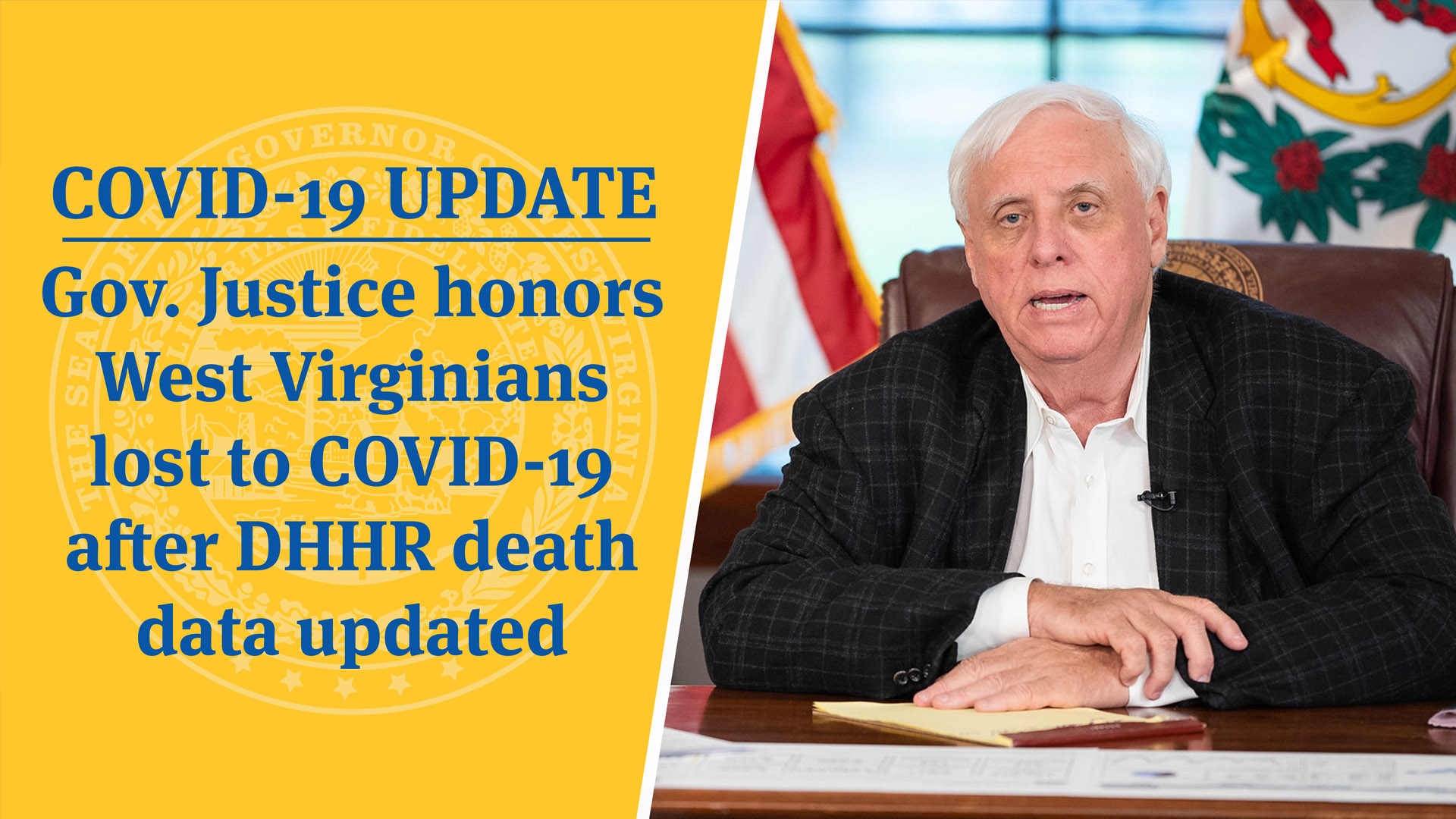 Covid 19 Update Gov Justice Honors West Virginians Lost To Covid 19