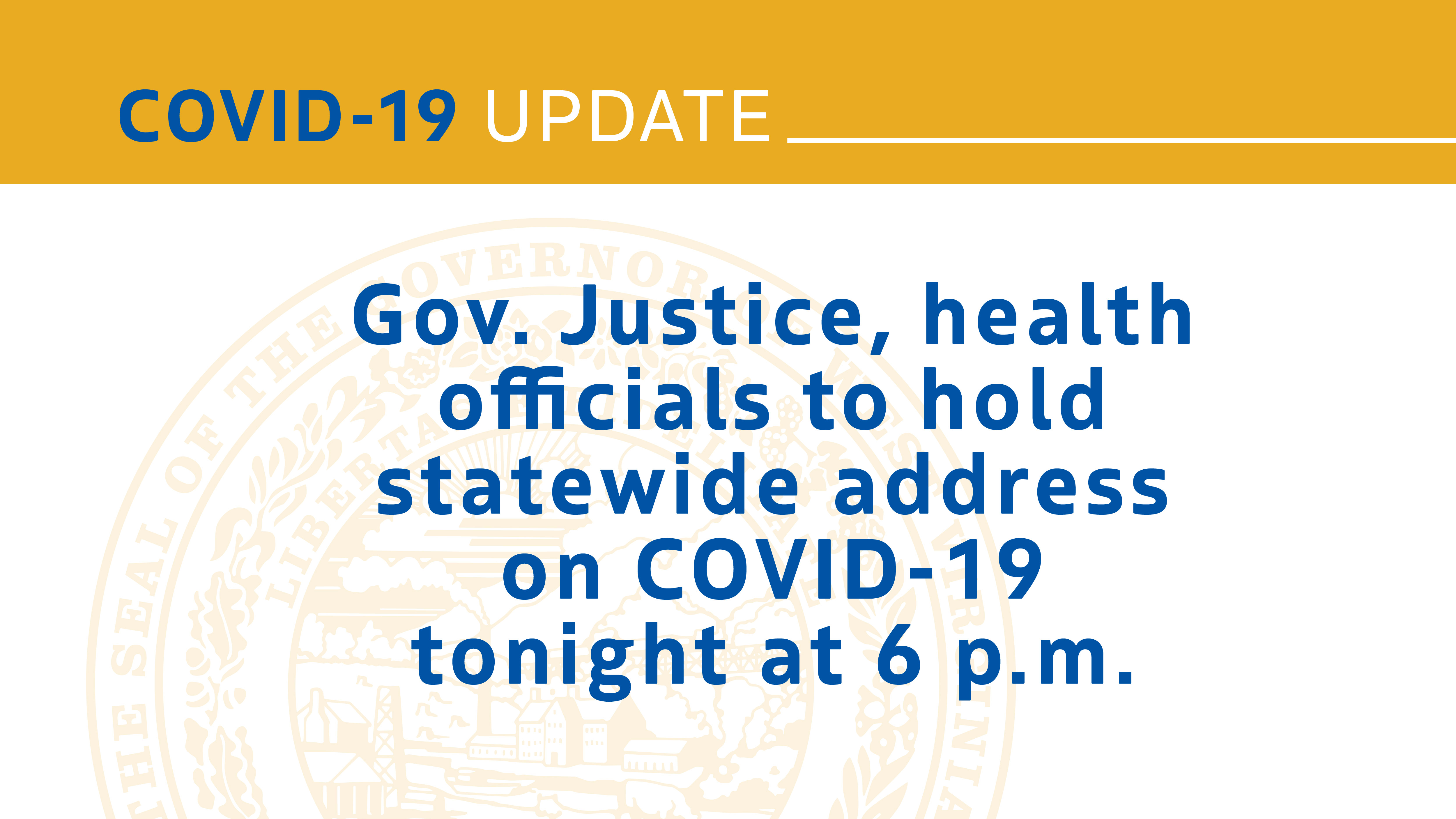 Gov. Justice, health officials to hold statewide address on COVID19