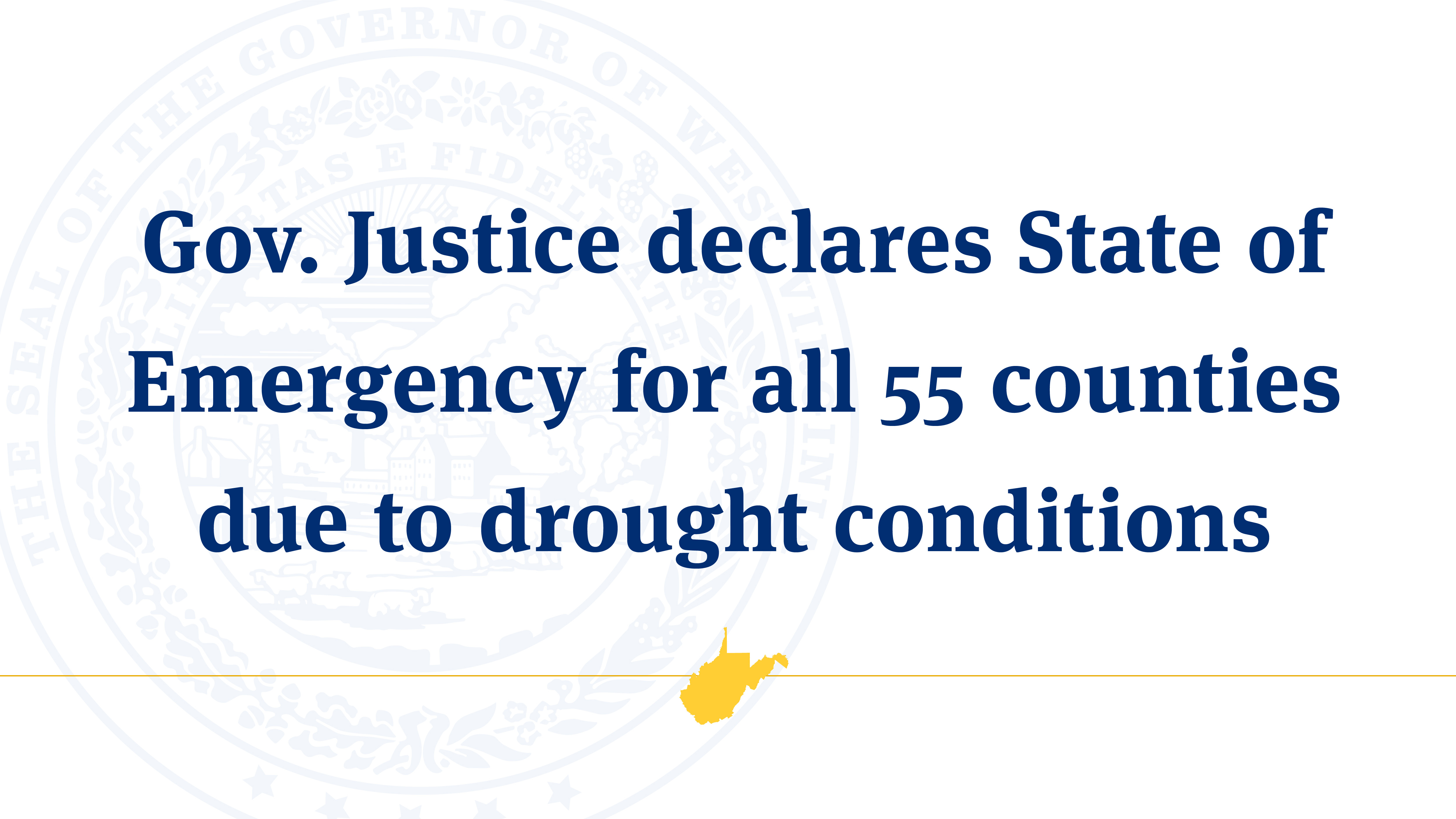 Gov. Justice Declares State Of Emergency For All 55 Counties Due To ...